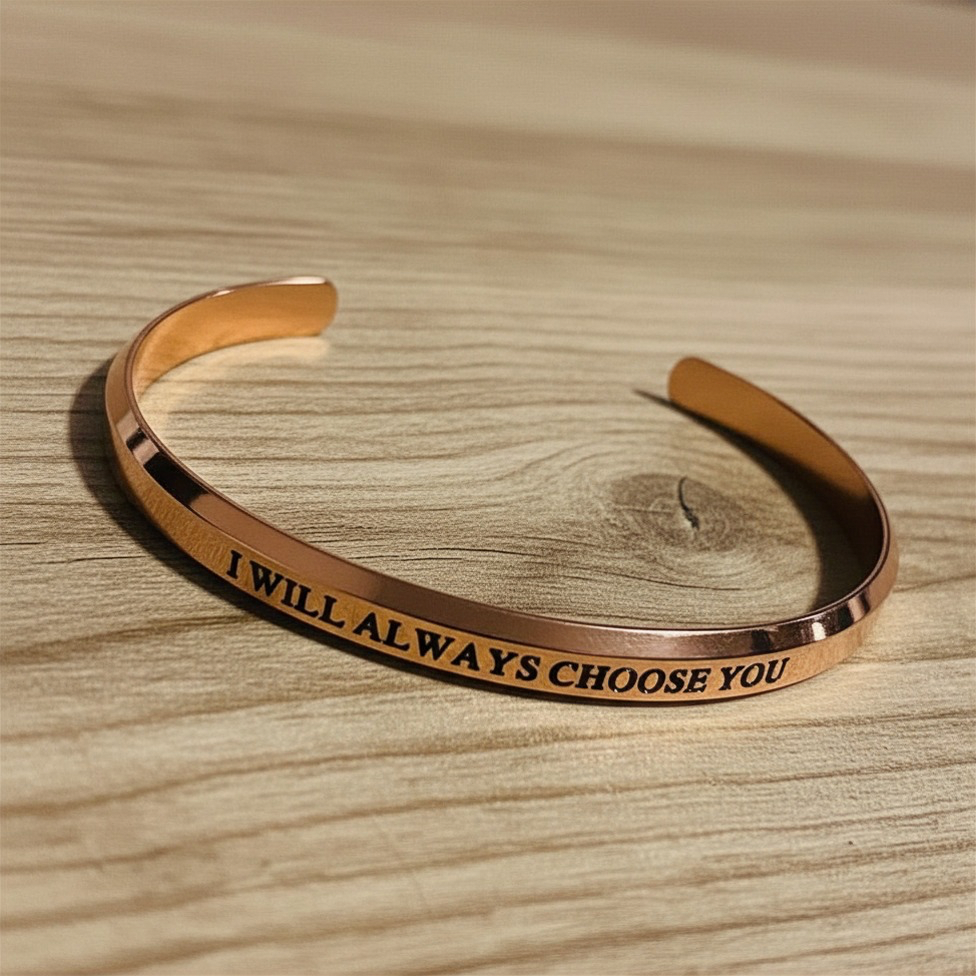TVD - I will always choose you cuff bangle