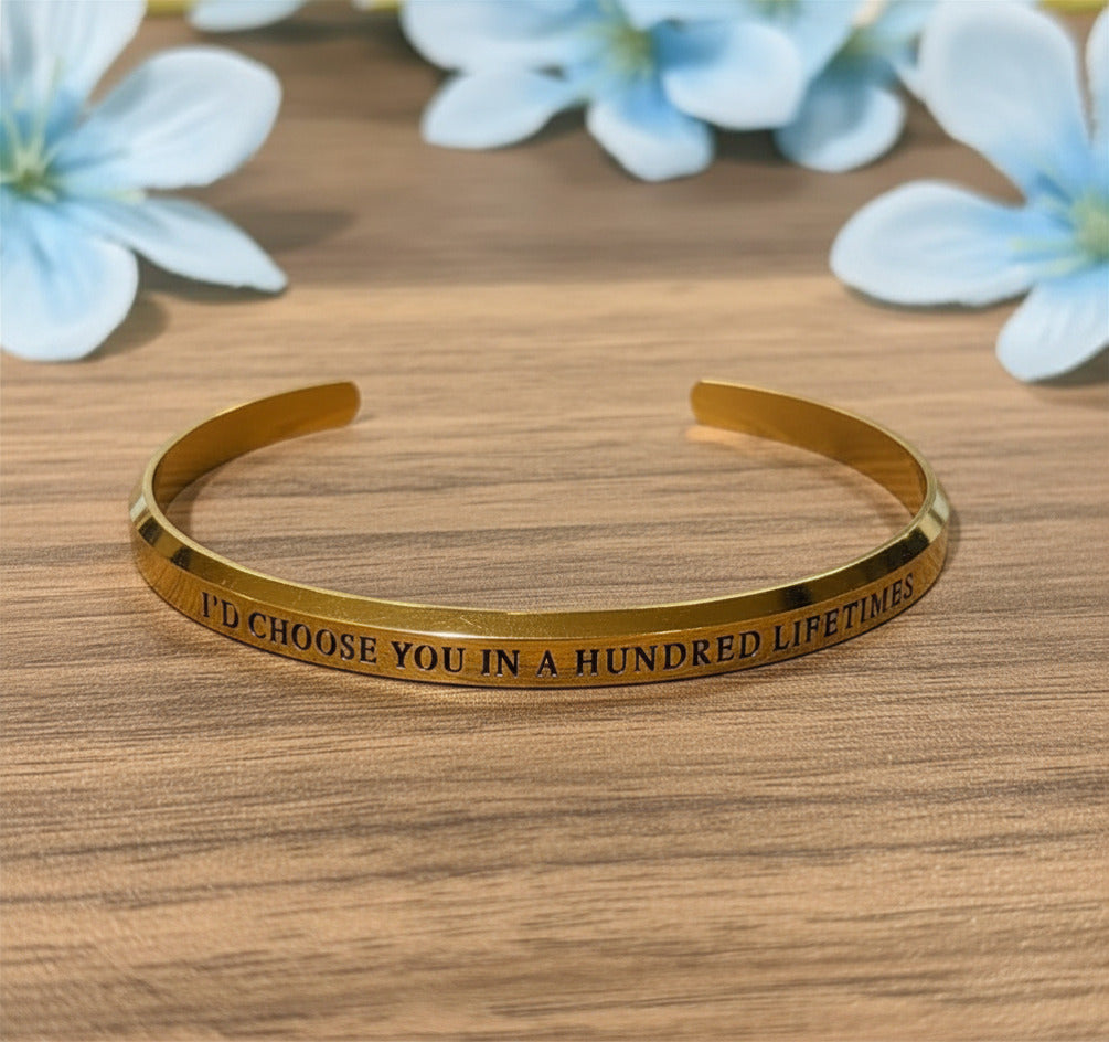 TVD - I'd choose you in a hundred lifetimes cuff bangle